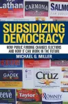 Subsidizing Democracy cover