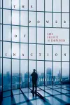 The Power of Inaction cover