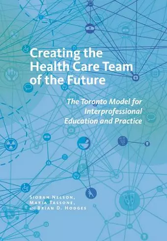 Creating the Health Care Team of the Future cover