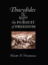 Thucydides and the Pursuit of Freedom cover