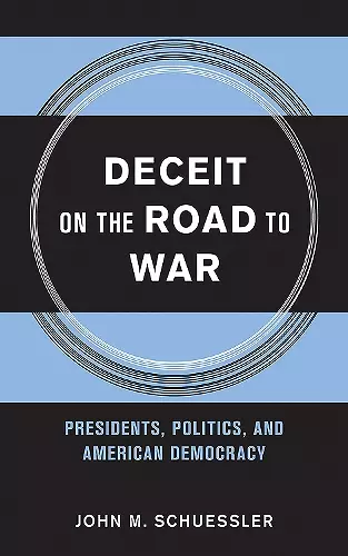 Deceit on the Road to War cover