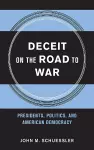 Deceit on the Road to War cover