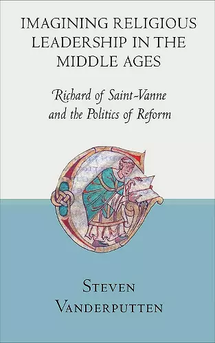 Imagining Religious Leadership in the Middle Ages cover