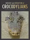 Biology and Evolution of Crocodylians cover