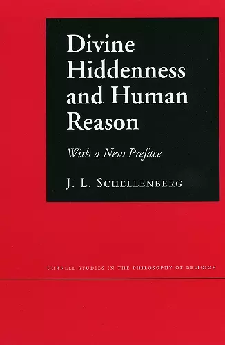 Divine Hiddenness and Human Reason cover