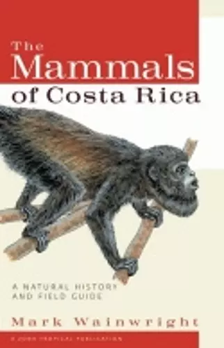 The Mammals of Costa Rica cover