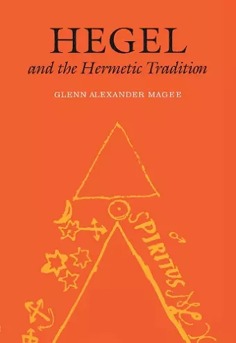 Hegel and the Hermetic Tradition cover