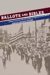 Ballots and Bibles cover