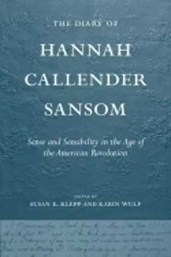 The Diary of Hannah Callender Sansom cover