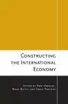 Constructing the International Economy cover