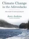 Climate Change in the Adirondacks cover