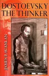 Dostoevsky the Thinker cover