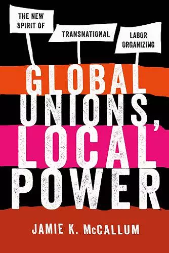 Global Unions, Local Power cover