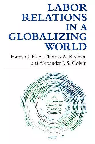 Labor Relations in a Globalizing World cover