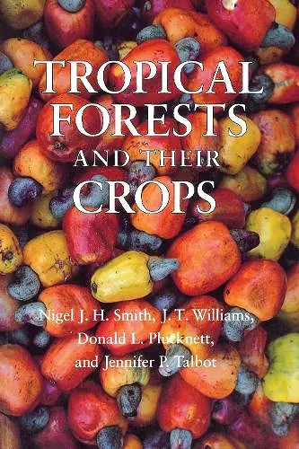 Tropical Forests and Their Crops cover