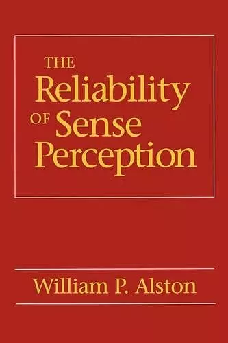 The Reliability of Sense Perception cover