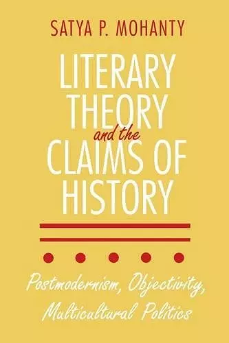 Literary Theory and the Claims of History cover