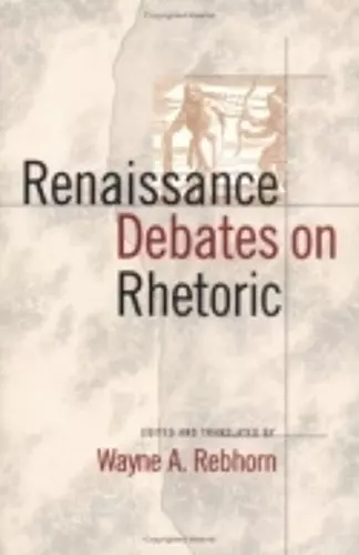 Renaissance Debates on Rhetoric cover