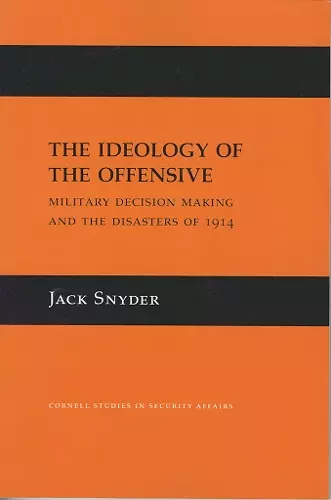 The Ideology of the Offensive cover