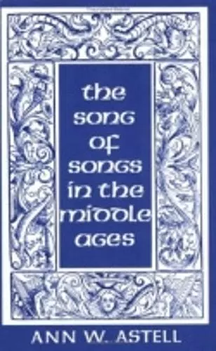 The Song of Songs in the Middle Ages cover