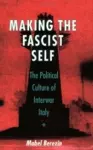 Making the Fascist Self cover