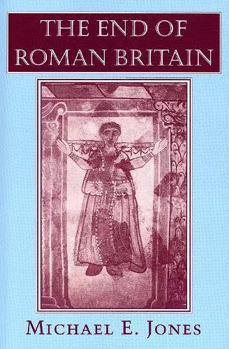 The End of Roman Britain cover