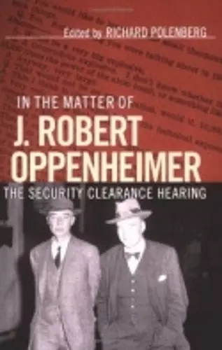 In the Matter of J. Robert Oppenheimer cover