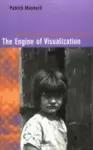 The Engine of Visualization cover