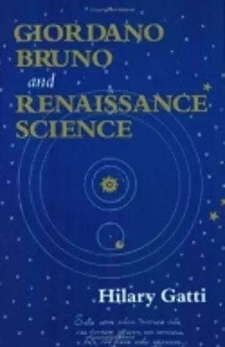 Giordano Bruno and Renaissance Science cover