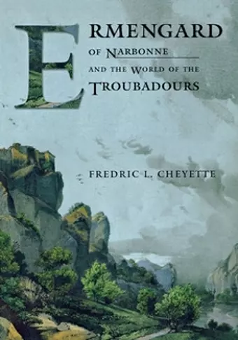 Ermengard of Narbonne and the World of the Troubadours cover