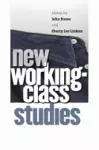 New Working-Class Studies cover