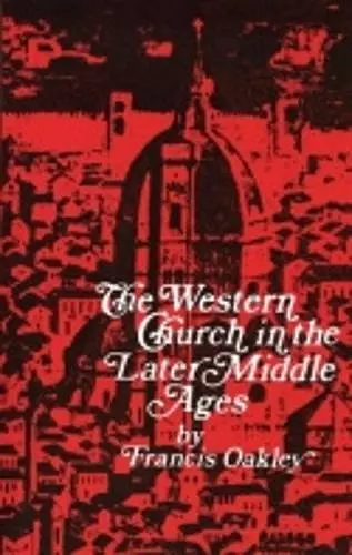 The Western Church in the Later Middle Ages cover