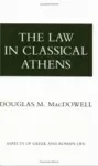 The Law in Classical Athens cover