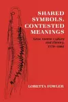 Shared Symbols, Contested Meanings cover