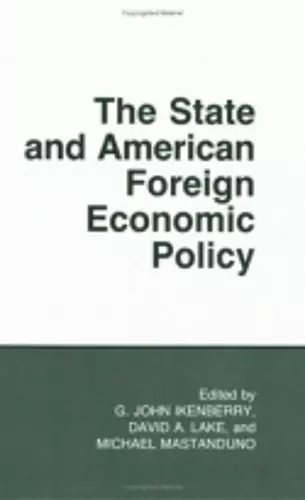 The State and American Foreign Economic Policy cover