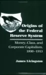 Origins of the Federal Reserve System cover