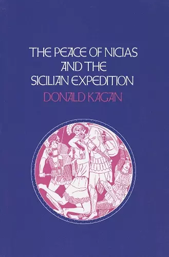 The Peace of Nicias and the Sicilian Expedition cover