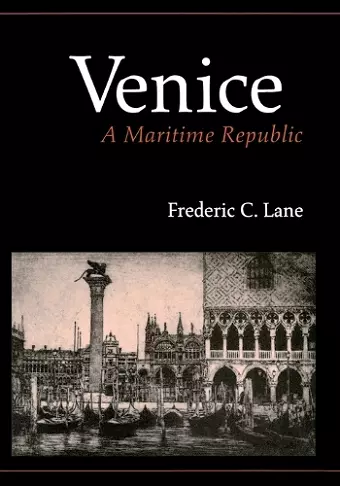 Venice, A Maritime Republic cover