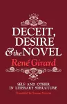 Deceit, Desire, and the Novel cover