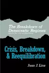 The Breakdown of Democratic Regimes cover