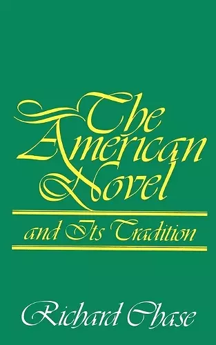 The American Novel and Its Tradition cover