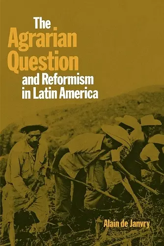 The Agrarian Question and Reformism in Latin America cover