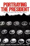 Portraying the President cover