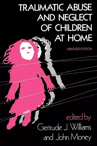 Traumatic Abuse and Neglect of Children at Home cover