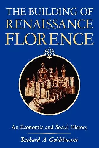 The Building of Renaissance Florence cover