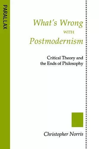 What's Wrong with Postmodernism? cover