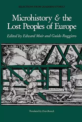 Microhistory and the Lost Peoples of Europe cover