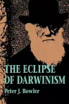 The Eclipse of Darwinism cover