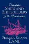 Venetian Ships and Shipbuilders of the Renaissance cover