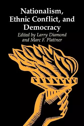 Nationalism, Ethnic Conflict, and Democracy cover